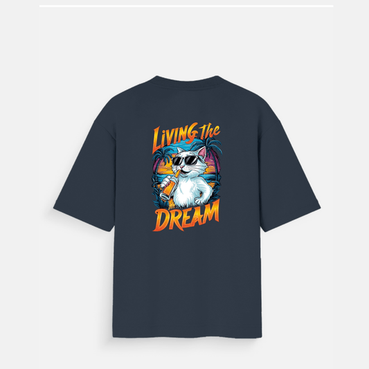 "Living the Dream -Oversized T-shirt
